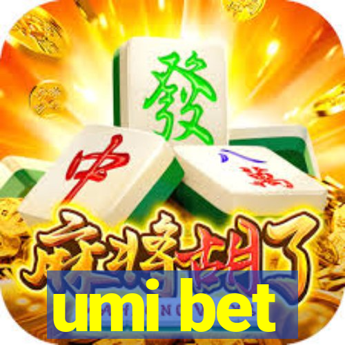 umi bet
